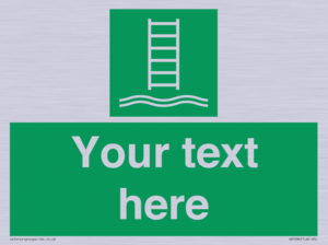 Custom sign safe condition Embarkation ladder